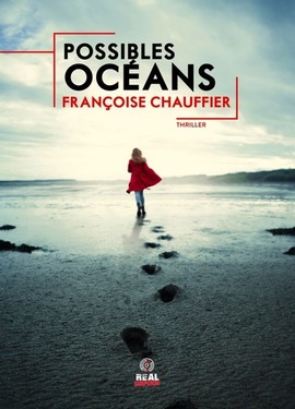 Couverture du roman Possibles océans de Françoise Chauffier