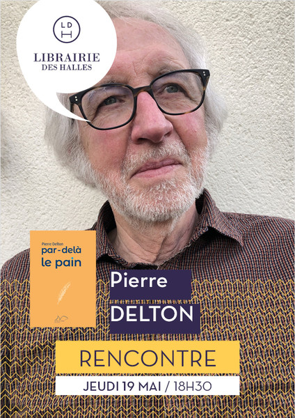 Rencontre avec Pierre Delton
