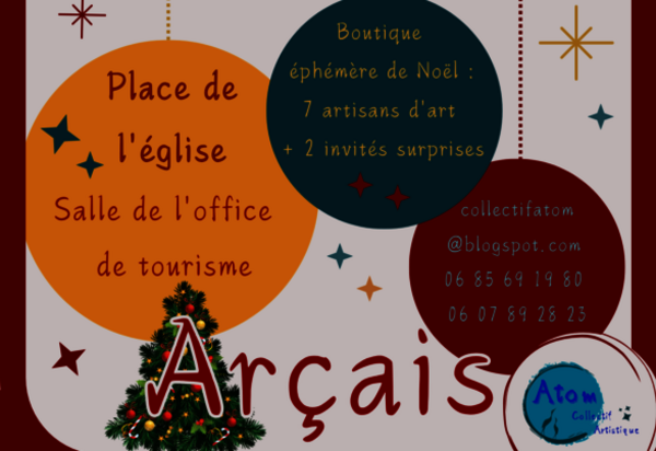Affiche : boutique éphémère à Arçais, entrée libre dès le 5 décembre, chaque week-end et vacances scolaires, Collectif Atom