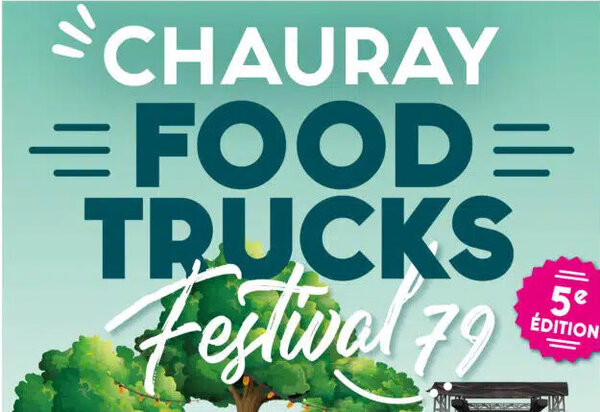 Chauray Food Trucks Festival 79 – 5e édition, 19-20-21 septembre 2025, accès gratuit, Chauray (79)
