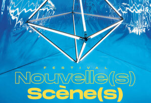 Nouvelle(s) Scène(s)