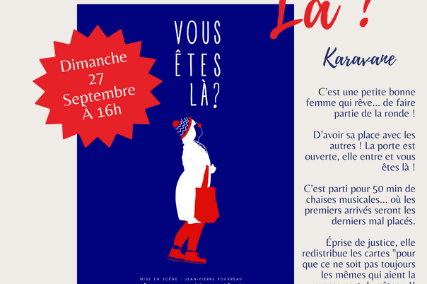 Illustration de la manifestation Karavane vous Etes là ?