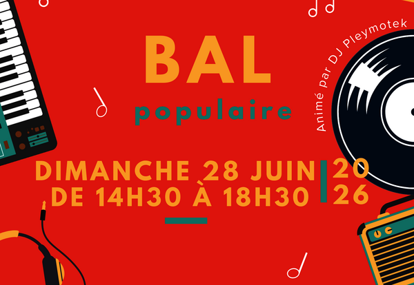 Bal populaire le dimanche 28 juin 2026 de 14h30 à 18h30, en extérieur. Téléphone : 05.49.28.35.46.