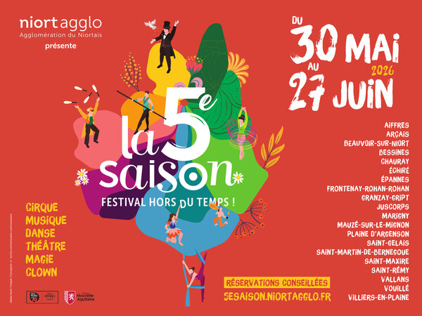 Disciplines : cirque, musique, danse, théâtre, magie, clown dans 20 communes du Niortais. Réservations : 5esaison.niortaGglo.fr