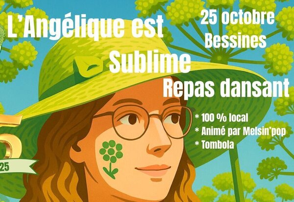 Affiche « L'Angélique est Sublime » à Bessines : repas 100 % local, animation Melsin'pop et tombola.